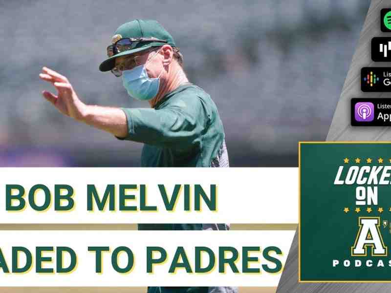 Bob Melvin leaving A’s, headed to San Diego Padres